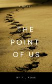 The Point of Us (eBook, ePUB)