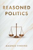 Reasoned Politics (eBook, ePUB)