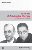 The Birth ofRelationship Therapy (eBook, PDF)