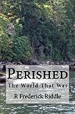 Perished The World That Was (eBook, ePUB)
