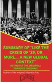 Summary Of "Like The Crisis Of '29, Or More... A New Global Context" By François Chesnais (UNIVERSITY SUMMARIES) (eBook, ePUB)