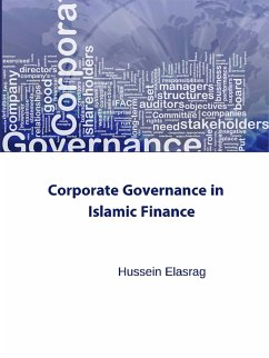 Corporate Governance in Islamic Finance (eBook, ePUB) - Elasrag, Hussein