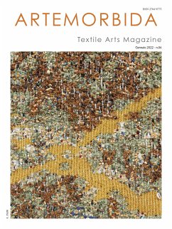 ArteMorbida Textile Arts Magazine - 06 2022 EN (fixed-layout eBook, ePUB) - VARI, AUTORI