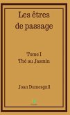 Les êtres de passage - Tome 1 (eBook, ePUB)