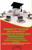 Summary Of "The Risks And Promises Of Information Technologies" By Nicholas Burbules & Thomas Castiller (UNIVERSITY SUMMARIES) (eBook, ePUB)