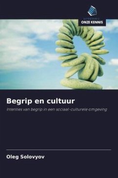 Begrip en cultuur - Solovyov, Oleg