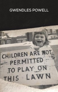Children are not permitted to Play on this Lawn - Powell, Gwendles