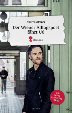 Der Wiener Alltagspoet fährt U6. - Rainer, Andreas