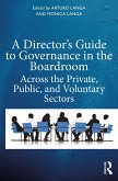 A Director's Guide to Governance in the Boardroom (eBook, ePUB)