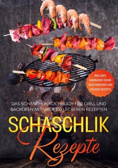 Schaschlik Rezepte - Jansen, Stefan;Cookbooks, Simple