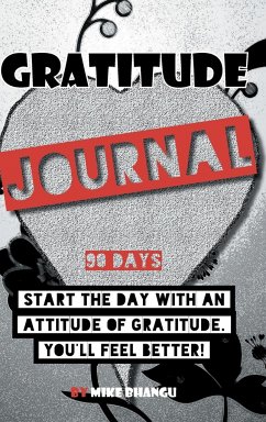 Gratitude Journal - Bhangu, Mike