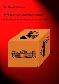 Perspektiven der Demokratie - Brunner, Carl Theodor