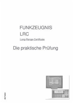 FUNKZEUGNIS-LRC - Die praktische Prüfung - B-Flatow, A