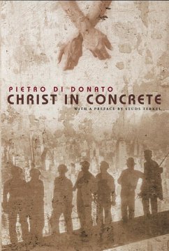 Christ in Concrete (eBook, ePUB) - Di Donato, Pietro
