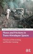 Flows and Frictions in Trans-Himalayan... - Bild 1