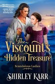 The Viscount's Hidden Treasure (Scandalous Ladies, #4) (eBook, ePUB)