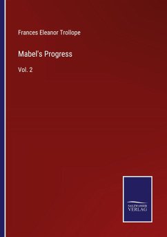 Mabel's Progress - Trollope, Frances Eleanor