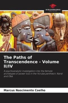 The Paths of Transcendence - Volume II/IV - Nascimento Coelho, Marcus