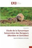 Etude de la Dynamique Saisonnière des Rongeurs (Muridae et Soricidae)