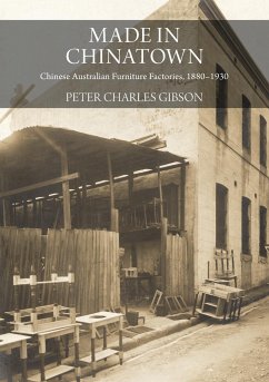 Made in Chinatown - Gibson, Peter Charles