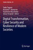 Digital Transformation, Cyber Security and Resilience of Modern Societies