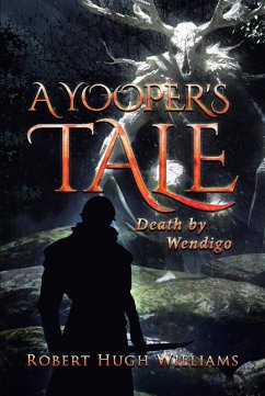 A Yooper's Tale (eBook, ePUB)