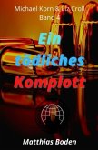 Ein tödliches Komplott