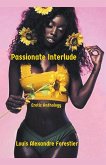 Passionate Interlude- Erotic Anthology