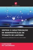 SÍNTESE E CARACTERIZAÇÃO DE NANOPARTÍCULAS DE TITANATO DE LANTÂNIO
