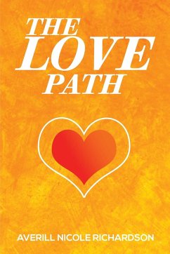The Love Path - Richardson, Averill Nicole