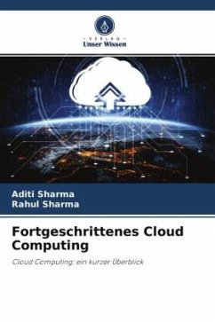 Fortgeschrittenes Cloud Computing - Sharma, Aditi;sharma, Rahul