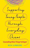 Supporting Young People through Everyday Chaos