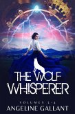 The Wolf Whisperer Volumes 1-4 (The Wolf Whisperer Series) (eBook, ePUB)