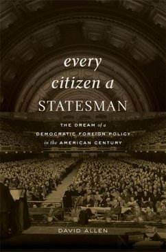 Every Citizen a Statesman - Allen, David