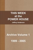 THIS WEEK at the POWER HOUSE Archive Volume 1