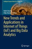 New Trends and Applications in Internet of Things (IoT) and Big Data Analytics