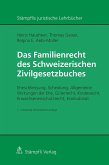 Das Familienrecht des Schweizerischen Zivilgesetzbuches