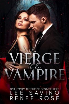 La vierge et le vampire (eBook, ePUB) - Rose, Renee; Savino, Lee