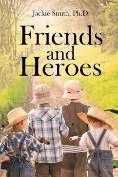 Friends and Heroes - Ph. D., Jackie Smith