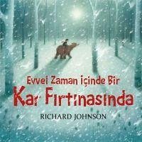 Evvel Zaman Icinde Bir Kar Firtinasinda - Johnson, Richard