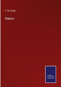 Shakers - Evans, F. W.