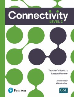 Connectivity Level 2 Teacher's Book and Lesson Planner - Saslow, Joan; Ascher, Allen