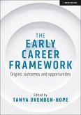 The Early Career Framework: Origins, outcomes and opportunities