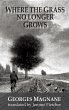 Where the Grass No Longer Grows - Bild 1