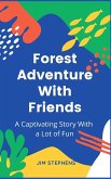 Forest Adventure With Friends