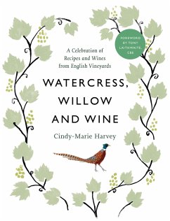 Watercress, Willow and Wine - Harvey, Cindy-Marie