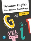 iPrimary English Anthology Year 3 Non-Fiction