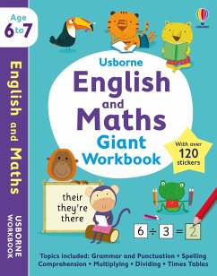 Usborne English and Maths Giant Workbook 6-7 - Bathie, Holly; Greenwell, Jessica; Bingham, Jane