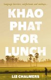 Khao Phat for Lunch