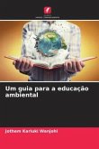 Um guia para a educação ambiental